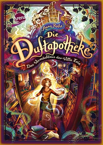 Die Duftapotheke (6). Das Vermächtnis der Villa Evie: Der finale Band der Bestsellerreihe
