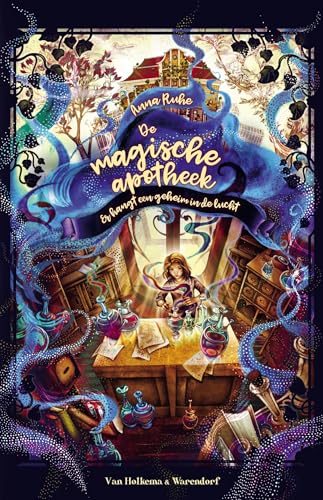 Er hangt een geheim in de lucht (De magische apotheek, 1)