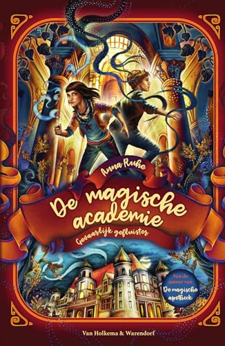 Gevaarlijk gefluister: Deel 2 van De magische academie (De magische academie, 2) von Spectrum