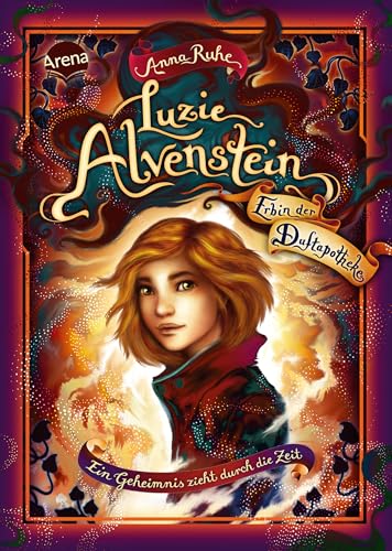 Luzie Alvenstein – Erbin der Duftapotheke (1). Ein Geheimnis zieht durch die Zeit: Der Auftakt zu einer spannenden Spin-off-Reihe der „Duftapotheke“ ... nur in der 1. Auflage: Charakterkarte von Arena