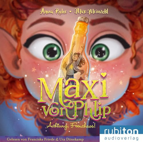 Maxi von Phlip (4). Achtung, Feenchaos!