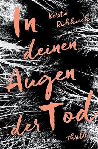 In deinen Augen der Tod: Thriller von Emons Verlag