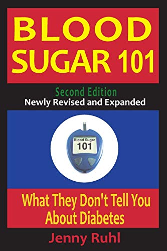Blood Sugar 101: What They Don't Tell You About Diabetes von Technion Books