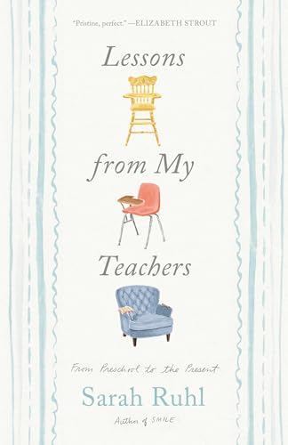 Lessons from My Teachers: From Preschool to the Present von S&S/ Marysue Rucci Books