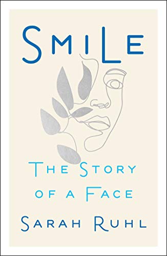 Smile: The Story of a Face von S&S/ Marysue Rucci Books