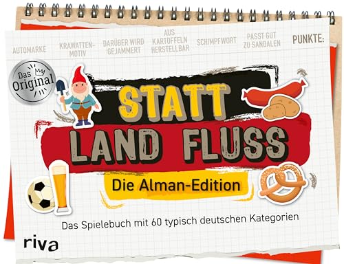 Statt Land Fluss – Die Alman-Edition: Das Spielebuch mit 60 typisch deutschen Kategorien. Die witzige Variante von »Stadt, Land, Fluss«. Der Klassiker als lustiges Geschenk zum Geburtstag von RIVA