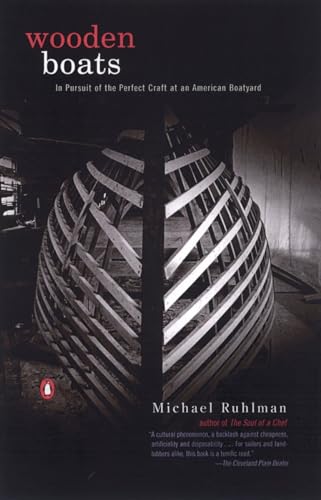Wooden Boats: In Pursuit of the Perfect Craft at an American Boatyard von Penguin Books