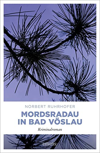 Mordsradau in Bad Vöslau: Kriminalroman (Ermittlerehepaar Pokorny)