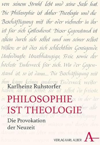 Philosophie ist Theologie: Die Provokation der Neuzeit von Nomos