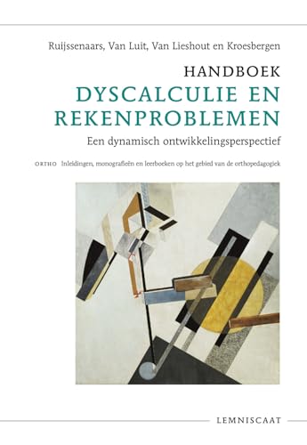 Handboek dyscalculie en rekenproblemen: een dynamisch ontwikkelingsperspectief (Ortho) von Lemniscaat