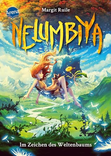 Nelumbiya (2). Im Zeichen des Weltenbaums: Ein bildgewaltiges Fantasy-Abenteuer über Naturverbundenheit und magische Pflanzen für Kinder ab 10 Jahren von Arena