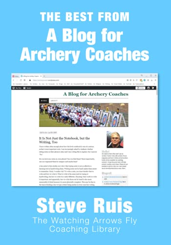 The Best from A Blog for Archery Coaches von Independently published