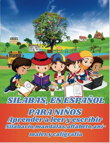 SILABAS EN ESPAÑOL PARA NIÑOS.: Aprender a leer y escribir,silabario,mandalas,alfabeto,animales y caligrafia.