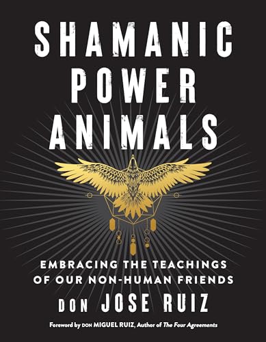 Shamanic Power Animals: Embracing the Teachings of Our Non-Human Friends (Shamanic Wisdom) von Hierophant Publishing