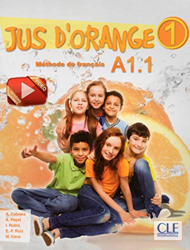 Jus D'Orange 1 - A1.1: Livre de l'eleve + DVD A1.1 von CLE INTERNAT