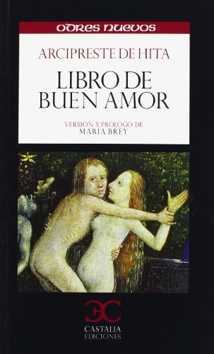 Libro de buen amor (ODRES NUEVOS, O/N. (nuevo formato), Band 2) von Castalia Ediciones