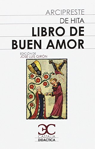 Libro de buen amor . (CASTALIA DIDACTICA. C/D., Band 8)