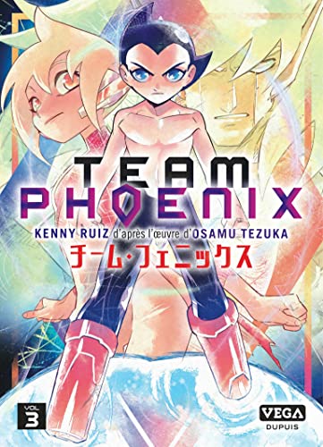 Team Phoenix - Tome 3 von VEGA DUPUIS