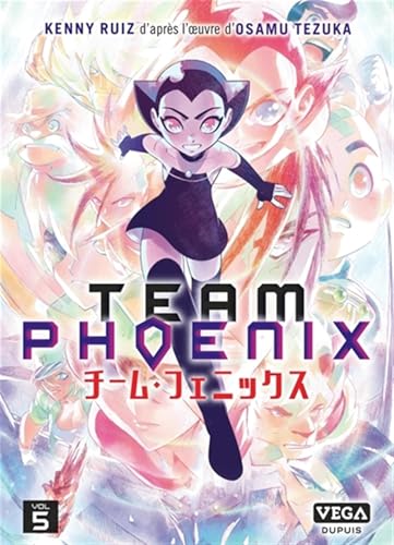 Team Phoenix - Tome 5 von VEGA DUPUIS