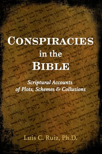CONSPIRACIES IN THE BIBLE (0, Band 0) von The Old Paths Publications, Inc.