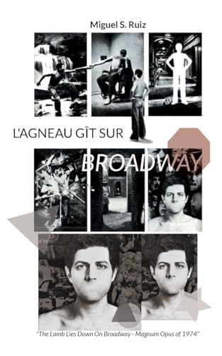L'Agneau gît sur Broadway: The Lamb Lies Down On Broadway - Magnum Opus of 1974 von BoD – Books on Demand – Frankreich