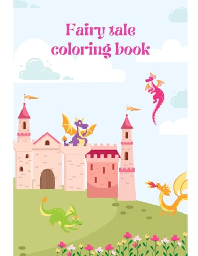 Fairy tale coloring book von Independently published