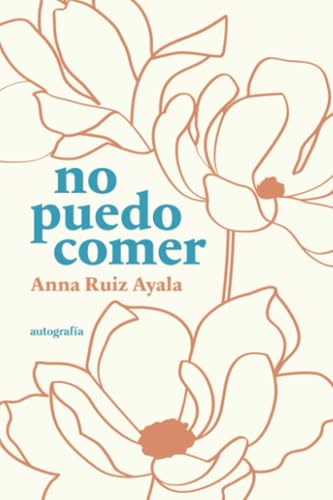 No puedo comer No puedo comer von Autografía