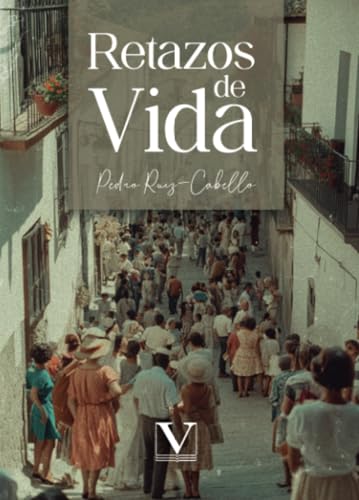 Retazos de vida (Narrativa, Band 1) von Editorial Verbum