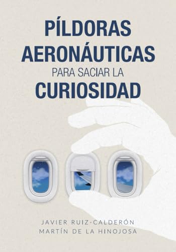 ✈️ Píldoras aeronáuticas para saciar la curiosidad ✈️ von Independently published