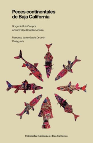 Peces continentales de Baja California von Universidad Autónoma del Estado de Baja California