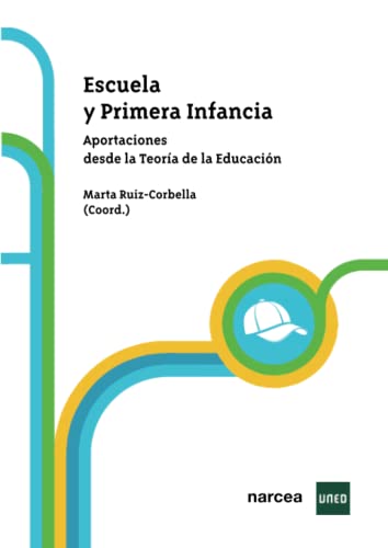 Escuela y primera infancia: Aportaciones desde la Teoría de la Educación (Obras Básicas, Band 5)
