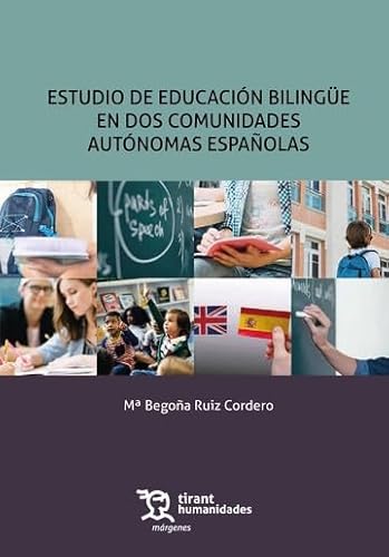 Estudio de educación bilingüe en dos comunidades autónomas españolas (Márgenes) von Tirant Humanidades