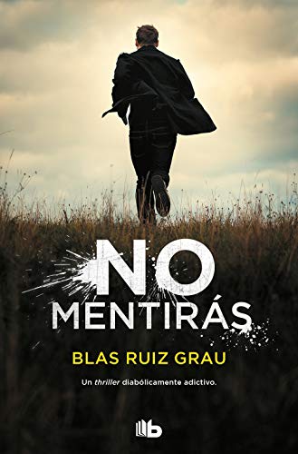 No mentiras (Ficción, Band 1) von B de Bolsillo