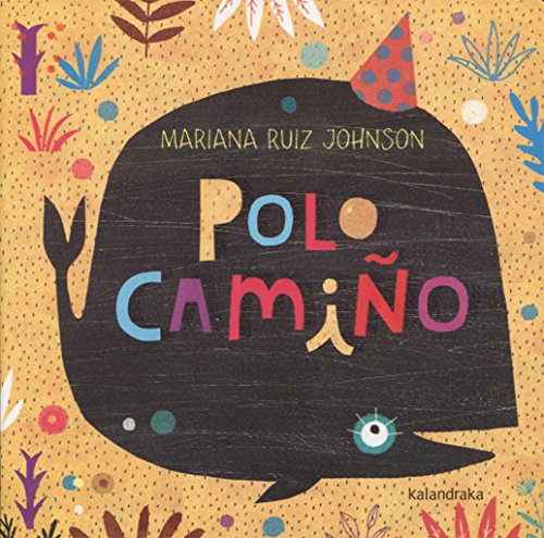 Polo camiño (Duros) von Kalandraka