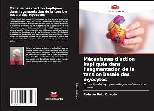 Mécanismes d'action impliqués dans l'augmentation de la tension basale des myocytes: Contraction des myocytes cardiaques en l'absence de calcium