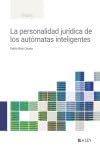 La personalidad jurídica de los autómatas inteligentes La personalidad jurídica de los autómatas inteligentes von LA LEY