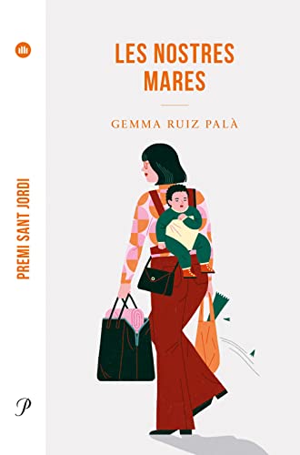 Les nostres mares: Premi Sant Jordi 2022 (FORA DE COL.LECCIO)