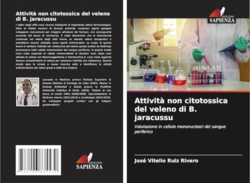 Attività non citotossica del veleno di B. jaracussu: Valutazione in cellule mononucleari del sangue periferico von Edizioni Sapienza