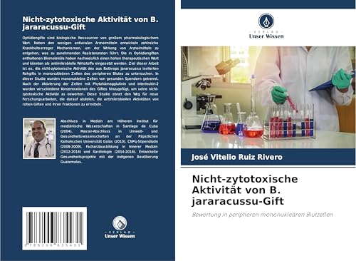 Nicht-zytotoxische Aktivität von B. jararacussu-Gift: Bewertung in peripheren mononukleären Blutzellen von Verlag Unser Wissen