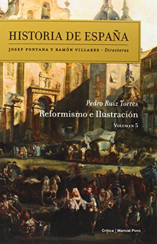 Reformismo e Ilustración: Historia de España. Volumen 5 von Editorial Crítica