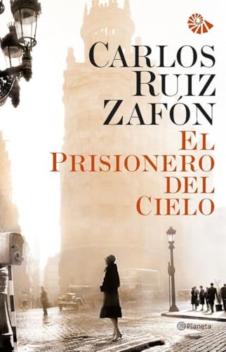 El Prisionero del Cielo (rústica) (Autores Españoles e Iberoamericanos, Band 3)