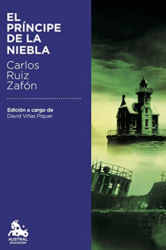 El principe de la niebla: Ausgezeichnet mit dem Premio Edebé de Literatura Juvenil (Austral Educación)