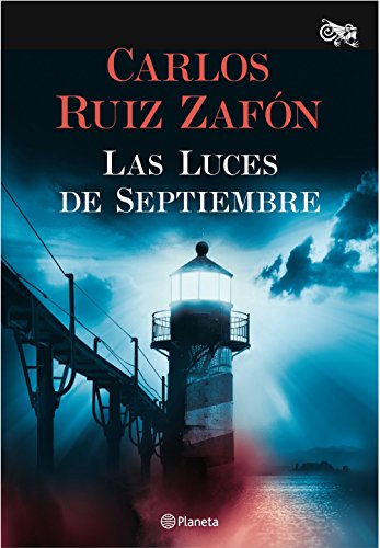 Las Luces de Septiembre (Carlos Ruiz Zafón) von Editorial Planeta