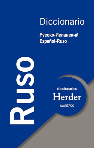 Diccionario Avanzado Ruso: Ruso-español español-ruso (Diccioarios Herder, Band 0)