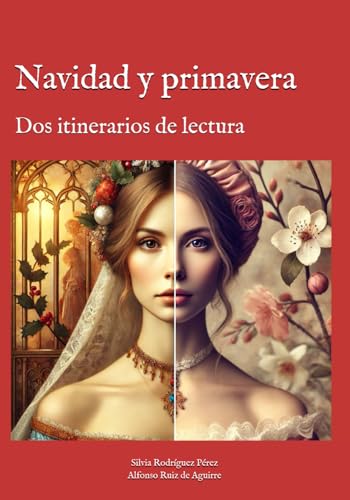 Navidad y primavera: Dos itinerarios de lectura von Independently published