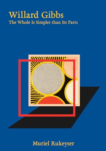 Willard Gibbs: The Whole Is Simpler than Its Parts