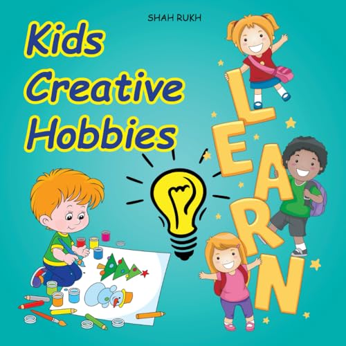 Kids Creative Hobbies (Comic Books For Kids) von Independently published
