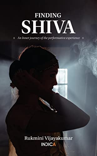 Finding Shiva: An Inner Journey of the Performative Experience