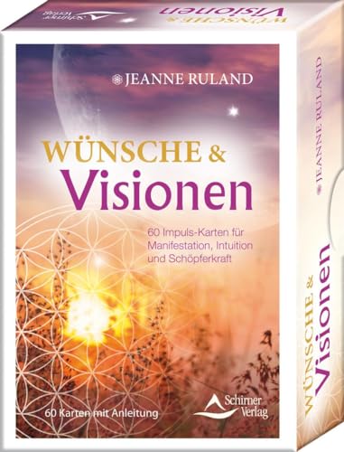 Wünsche & Visionen: 60 Impuls-Karten für Manifestation, Intuition und Schöpferkraft- 60 Karten mit Anleitung
