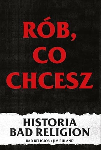 Rób co chcesz: Historia Bad Religion